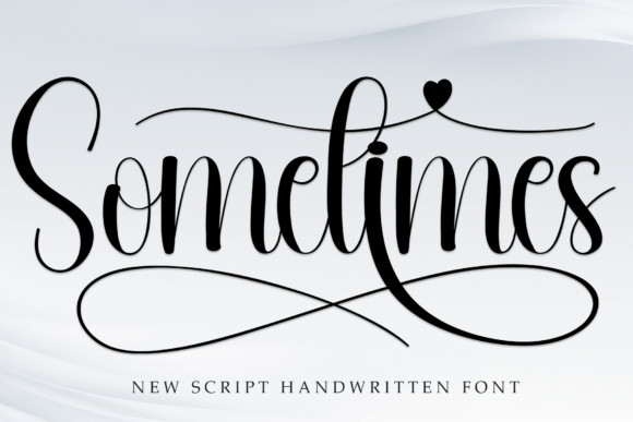 Sometimes: A Sweet Handwritten Font for Every Occasion